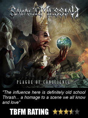 ALBUM REVIEW: Savage Messiah – Plague Of Conscience – Earache Records