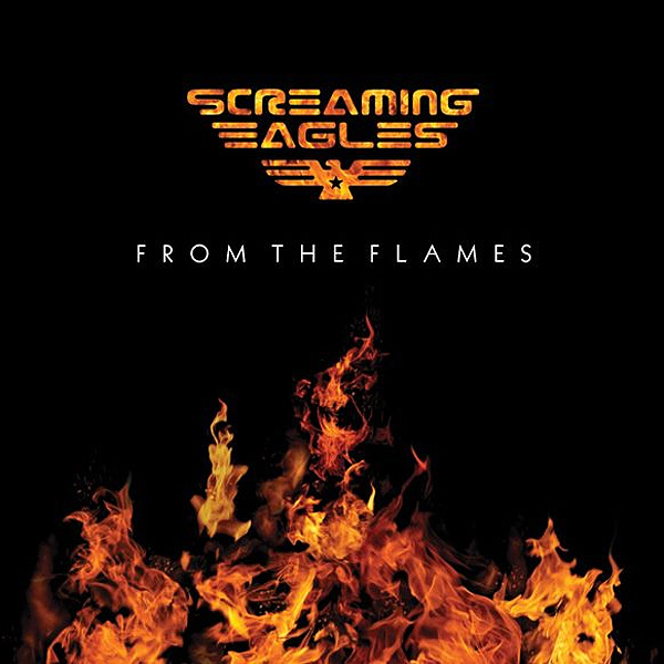 ALBUM REVIEW: Screaming Eagles – From The Flames