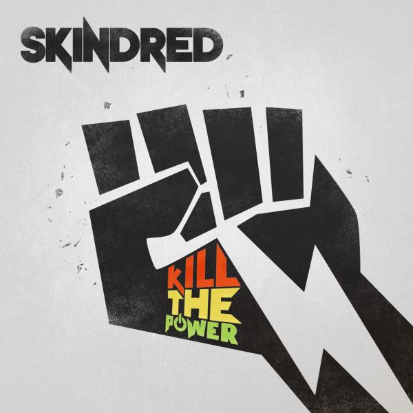 ALBUM REVIEW: Skindred – Kill The Power