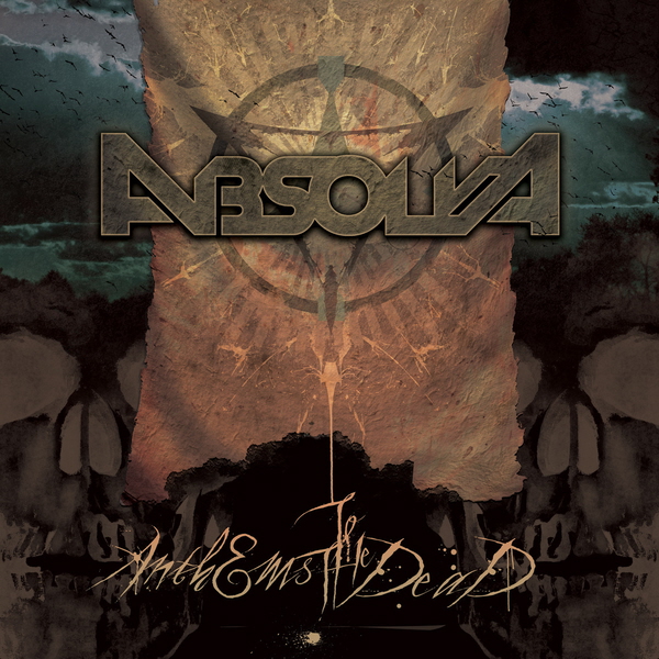 ALBUM REVIEW: Absolva – Anthems To The Dead