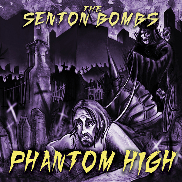 EP REVIEW: The Senton Bombs – Phantom High