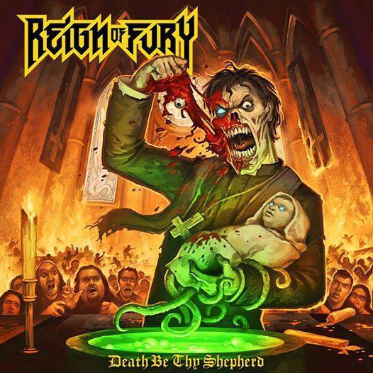 ALBUM REVIEW: Reign Of Fury – Death Be Thy Shepherd
