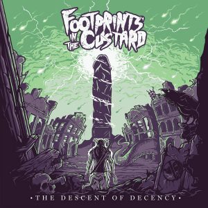 Footprints In The Custard - The Descent Of Decency